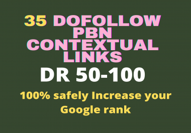 Dofollow 35 PBNs Backlinks DR 100 to 50 - Definitely skyrocket your Google Ranking