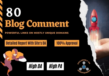 Give you high quality backlinks using 80 Blog Comments,  Genuine Comments on for top ranking