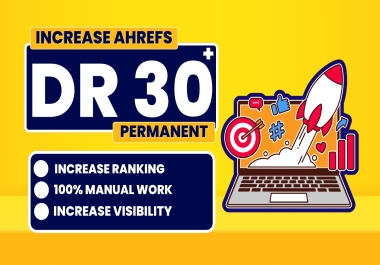 discount available for bulk increase domain rating ahrefs dr 30+ with quality seo backlinks
