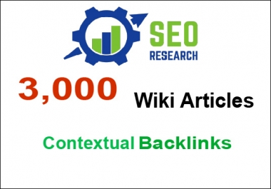 3,000 contextual Wiki Articles from contextual SEO Backlinks to get fast ranking