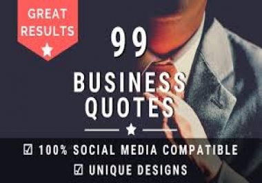 I will design 99 high quality business quotes with your logo