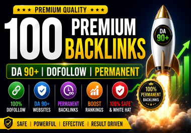 100 Premium Dofollow SEO Backlinks Package with Quick Website Ranking