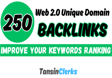 Increase Your Keywords Ranking With 250+ Unique Domain Backlinks
