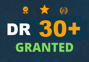 I will increase domain rating DR 30 plus granted within 40 days