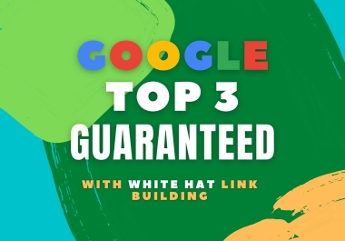 RANKED GOOGLE TOP 3 GUARANTEED - February Update 2022