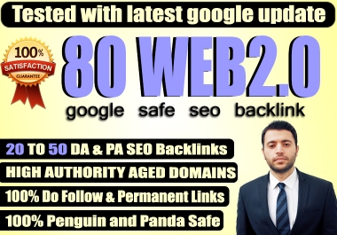 Build 80 Permanent WEB2.0 Backlinks With High DA PA TF CF Dofollow backLinks