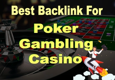 150 Casino, Poker, Gambling High Quality Pbn Backlinks on high authority sites