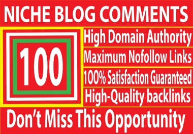 I will Do 100 Niche Relevant Blog Comments Backlinks on High DA 80