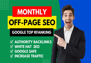 I will do monthly off page SEO service and high authority with dofollow backlinks
