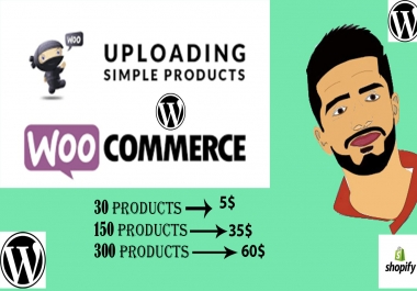 I will add 300 product to woo commerce and shopify store