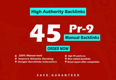 create top quality provide 45 pr9 seo backlinks
