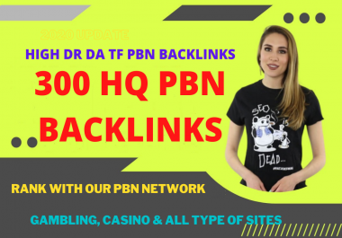 300 High Authority DR 60 PLUS PBN Backlinks - DR DA 60 Plus Network
