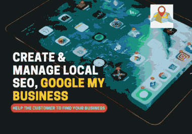 I will create & manage local SEO,  google my business