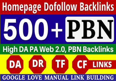 Permanent 500+ Homepage PBN Backlinks All Dofollow High Quality Backlinks with unique websites