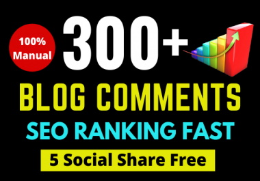 I will create 300 backlinks blog comments manually for ultra SEO