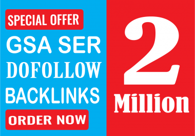 1st page 0n Google Blast 20, 00,000 GSA SER Verified BACKLINKS