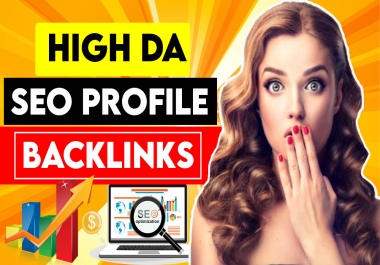 I will do high da SEO profile backlinks and link building