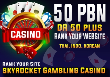 Skyrocket Gambling Casino 50 PBN DR50+ Thai,  Indo,  Korean