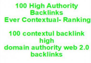 I will create 100 High Authority Backlinks Ever Contextual- Ranking