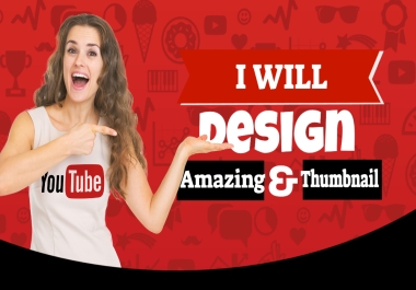 I will design amazing thumbnail in 4 hours