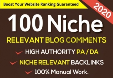 100 Niche Relevant Blog Comment Backlink High DA PA TF CF Authority