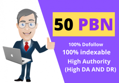 I will provide you 50 PBN High Authority Backlinks Boost your rankning Fully Index-able