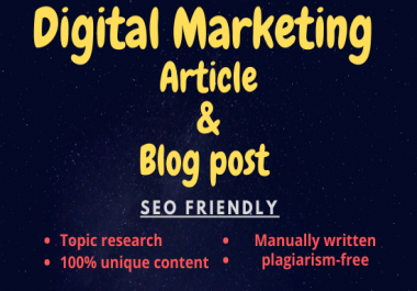 Write a unique Digital Marketing Article & Blog post for you