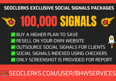 Get 100,000 Social Signals for SEO and Traffic Boost - High Authority Pages and Established Audience