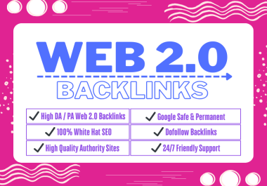 Premium 50 High DA/DR Web 2.0 Backlinks That Skyrocket Rankings