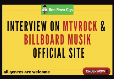 Get a interview on mtvrock or billboard