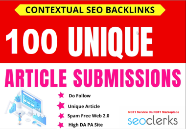 I will do 100 High Quality Article Submission Dofollow Backlinks