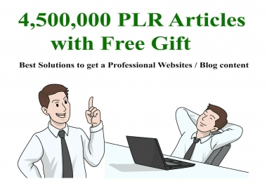 Massive 4,500,000 Updated PLR Articles Collection for Professional Websites/Blog