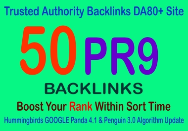 50 Backlinks PR9 DA80+ Manual and Safe For Boost Your Ranking