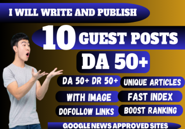 write 10x700+ words articles publish 10 guest posts dofollow SEO backlinks on google news sites