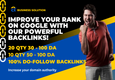 High Quality Backlinks from 30 to 100 High Domain Authority Websites