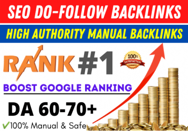I will create high authority manual seo dofollow backlinks