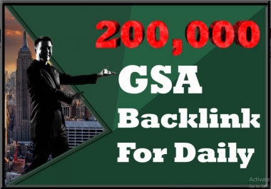 200k GSA Backlink Daily for 7 Days
