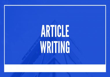 I will Write an effective article for your niche