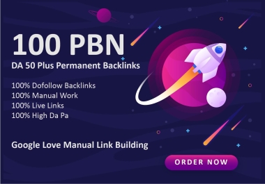 Make 100 Extremely High Moz DA 50 Plus Do-Follow permanent homepage PBN Back-links