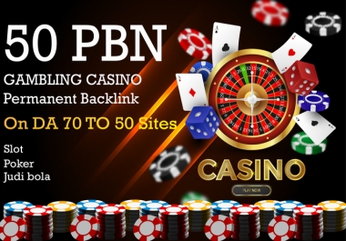 Boost Your Ranking To Google DA 50+ Unique 50 PBN Get Casino,  Poker,  Gambling.