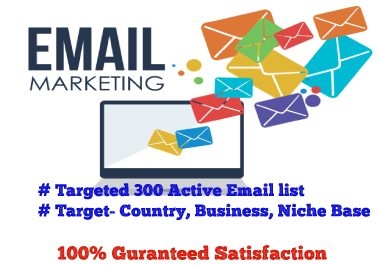 Targeted 300 Active Email List for Marketing