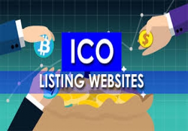 I will Add your ICO or website upto 8 top class ICO listing SItes