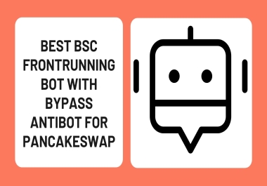 You will get Frontrunning Bot for Uniswap and Pancakeswap + Stronger Algorithm
