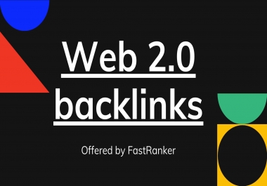 I will make 100 web 2.0 backlinks for SEO promotion by fastranker