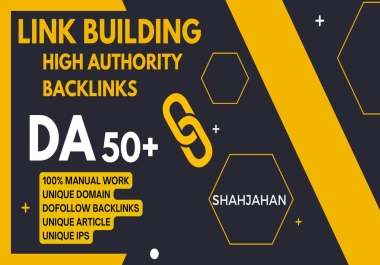 i will provide 60 High Authority dofollow backlinks DA 50+ & Low Spam