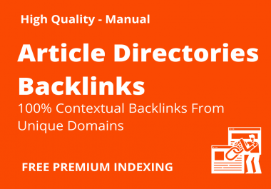 Built 150 High Quality Contextual Backlinks From 100 Article Directories Higher Rankings