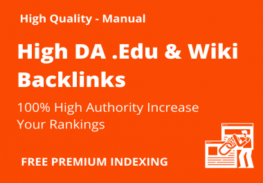 Build 200+. Edu &amp. Wiki High DA Backlinks To Boost Your Google Rankings