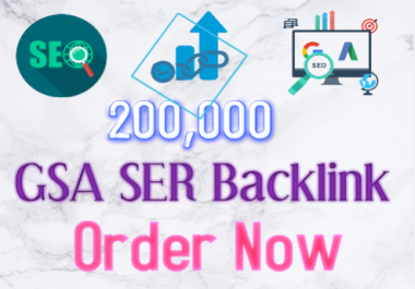 Add 200,000 GSA Search Engine Ranker Powerful Backlink