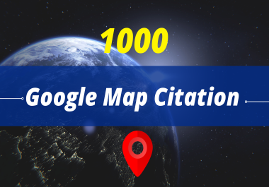 Updated 1000 google map citations for your business
