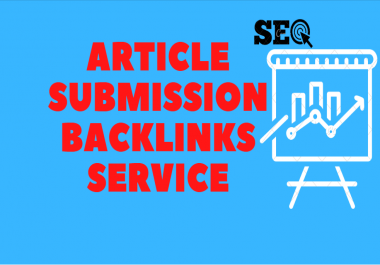 I will provide 10 High DA article submission backlinks service